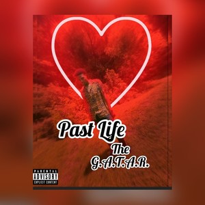 PAST LIFE (Explicit)