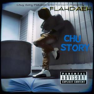 Chu Story (Explicit)