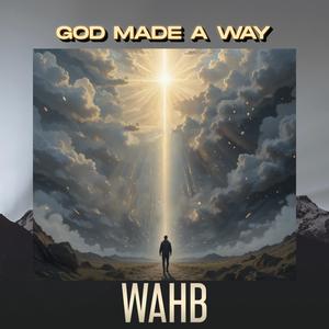 GOD Made A Way (feat. Rioux V)