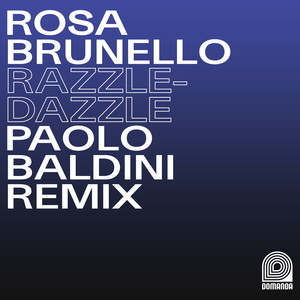 Razzle Dazzle (Paolo Baldini DubFiles Remix)