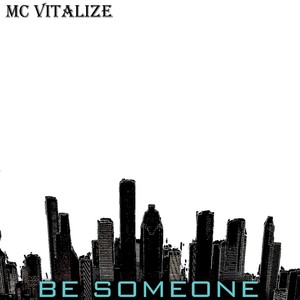 Be Someone (Explicit)