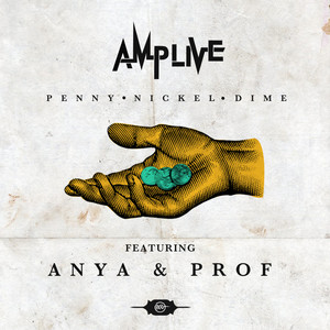 Penny Nickel Dime(feat. Anya & Prof) (Original)