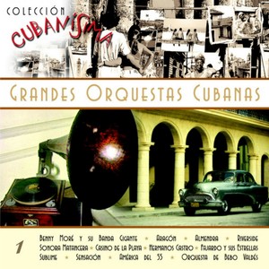 Colección Cubanísima (Vol. 1 - Grandes Orquestas)