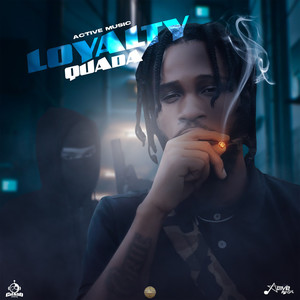 Loyalty (Explicit)