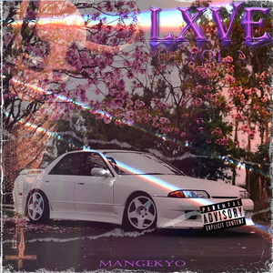 Lxve, Vol. 3 (Explicit)