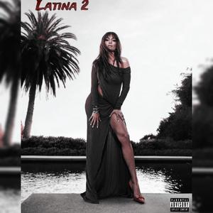 Latina 2 (Explicit)