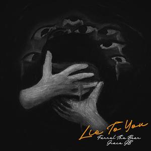 Lie To You (Explicit)