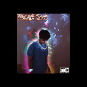 Thank God (Explicit)