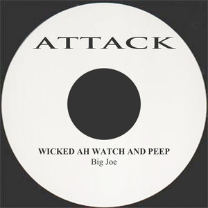 Wicked Ah Watch and Peep