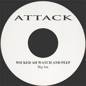 Wicked Ah Watch and Peep