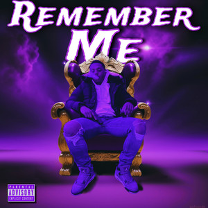 REMEMBER ME (Explicit)