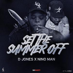 Set The Summer Off (feat. Nino Man) [Radio Edit] [Explicit]