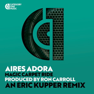 Magic Carpet Ride (Eric Kupper Remix)