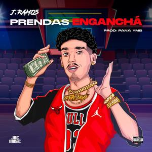 Prendas enganchá (Explicit)