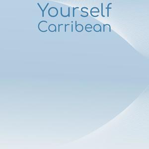 Yourself Carribean