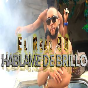 Hablame De Brillo (Explicit)