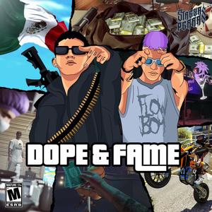 DOPE&FAME (feat. The Flow Boy) (Explicit)