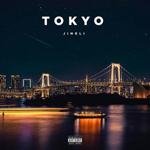 Tokyo (Explicit)