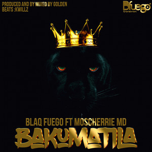 Bakumatila(feat. MoScherrie MD)
