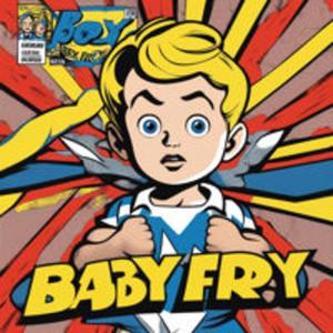 BABY FRY! (Explicit)