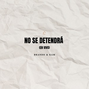 No Se Detendrá (En Vivo)
