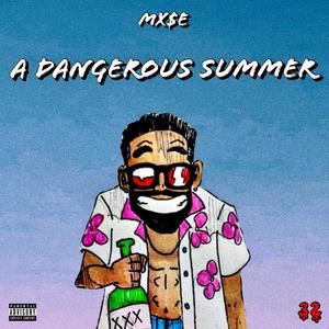 A Dangerous Summer (Explicit)