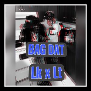 Bag Dat (feat. The Light) [Explicit]