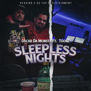 Sleepless Nights (feat. Toonz) [Explicit]