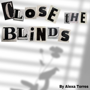 Close The Blinds