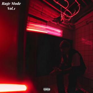 RAGE MODE, Vol. 1 (Explicit)