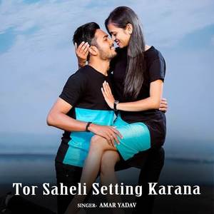 Tor Saheli Setting Karana