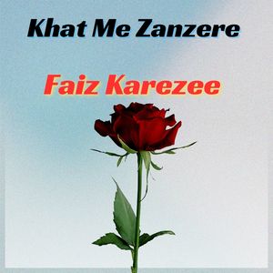 Khat Me Zanzere