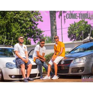 Come - Thru(feat. Dee Woodz & GhostAmbition)