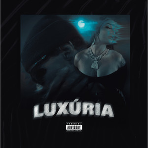 Luxúria (Explicit)