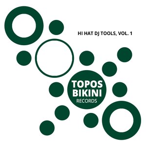 Hi Hat DJ Tools, Vol. 1