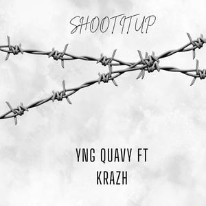 Shoot It Up (feat. Krazh) [Explicit]