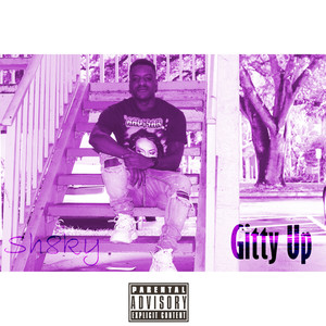 Gitty Up (Explicit)