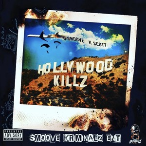 Hollywood Killz (Explicit)