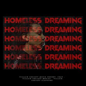 Homeless Dreaming (Explicit)