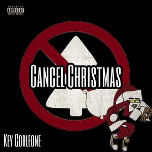 Cancel Christmas (Explicit)