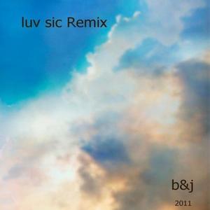 luv sic Remix 2011