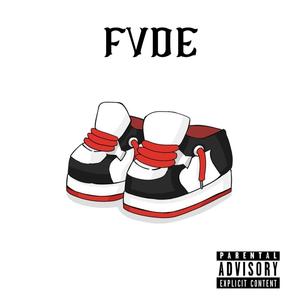 FVDE (feat. Moonshie Sax) [Explicit]