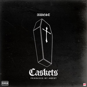 Caskets (Explicit)