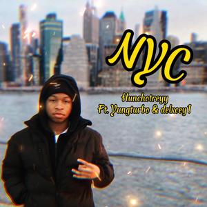 NYC (feat. Yungturbo & delxcey1) (Explicit)