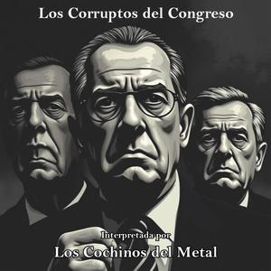 Los Corruptos del Congreso