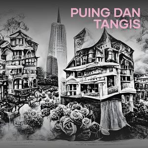 Puing Dan Tangis