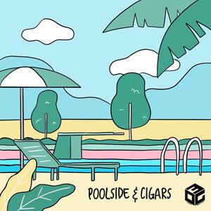 Poolside & Cigars (Explicit)