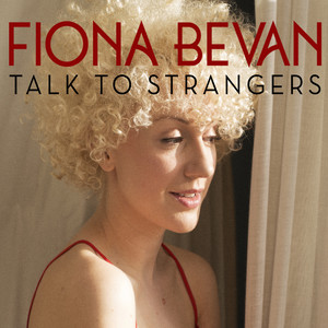 Talk to Strangers (Bonus Track Version)