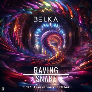 Raving Snake - 10th Anniversary Edition