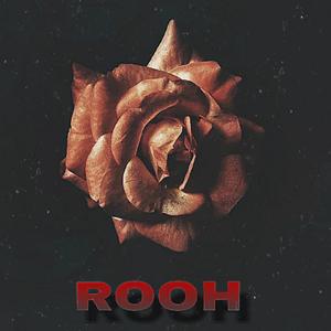 ROOH (feat. Anmol Khinda)